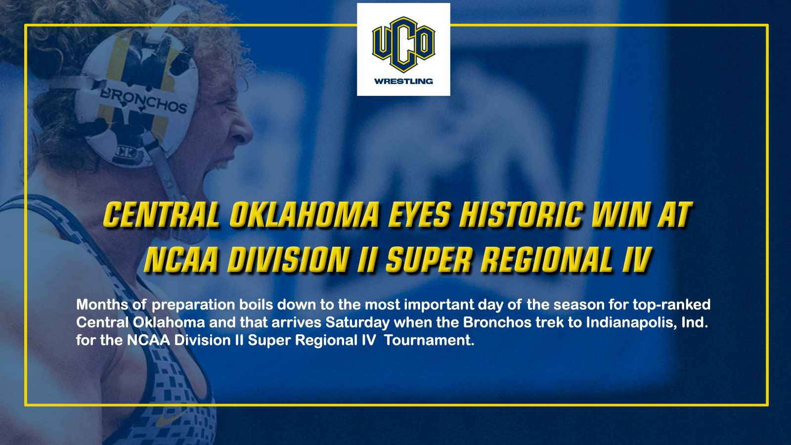 Central Oklahoma Eyes Historic Win at NCAA Division II Super Regional IV